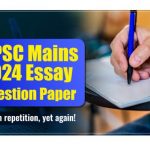 UPSC Mains 2024 Essay Question Paper