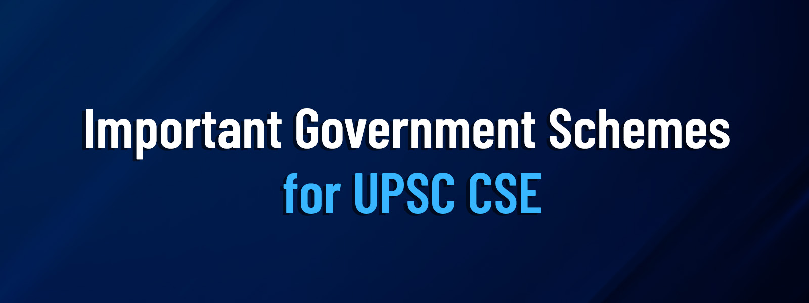 UPSC Government Schemes Banner